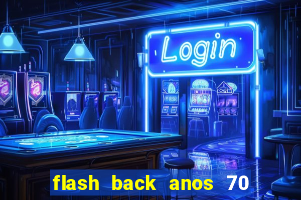 flash back anos 70 80 90 internacional download